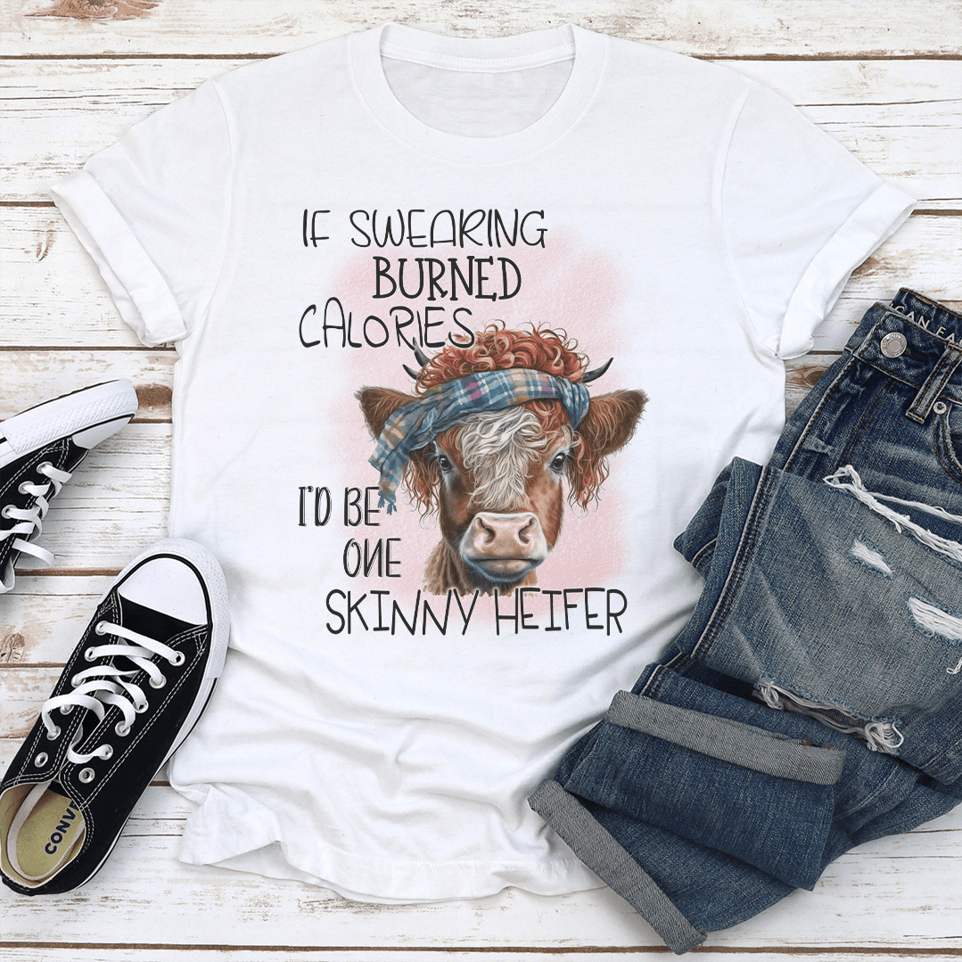 If Swearing Burned Calories Tee 2