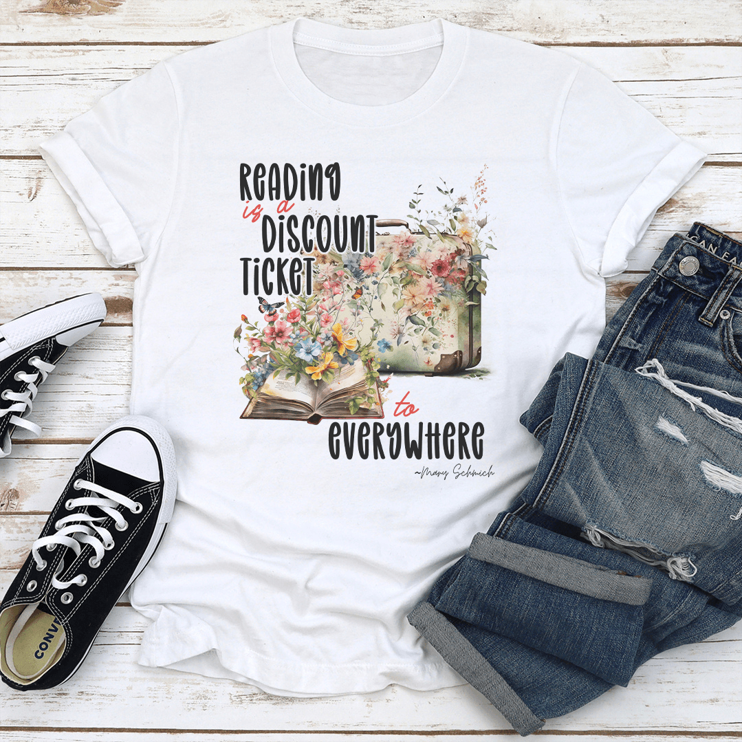 Reading Is A Discount Ticket To Everywhere Tee 3