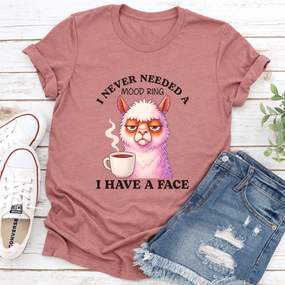 I Never Needed A Mood Ring Tee 3