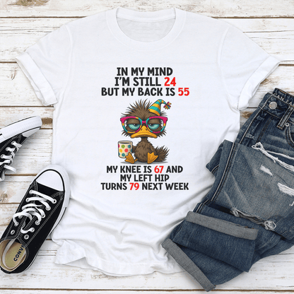 In My Mind I'm Still 24 Tee