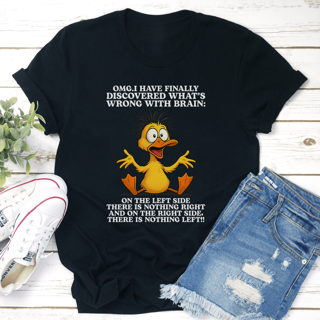 Omg I Have Finally Discovered What's Wrong With Brain Tee