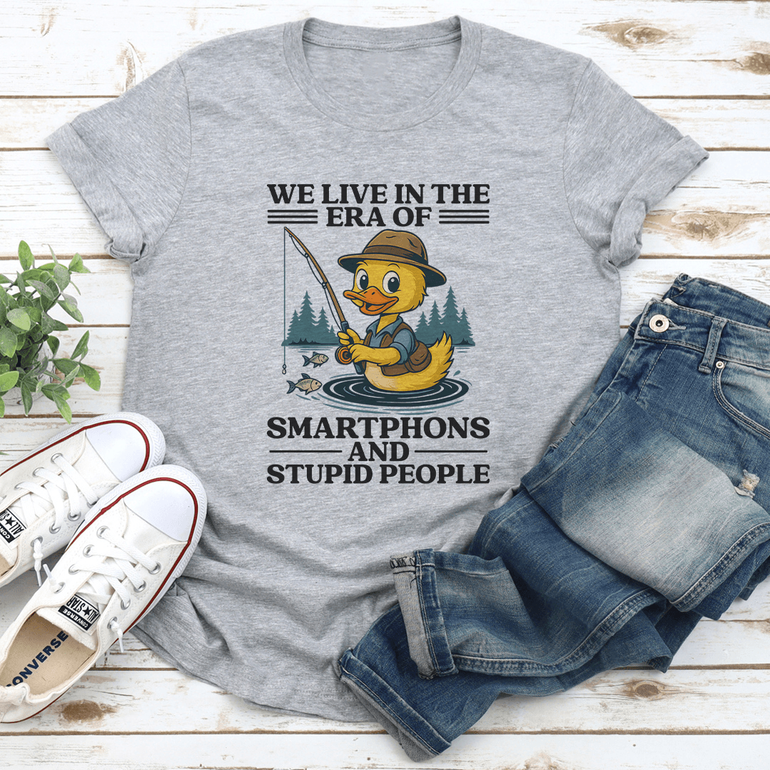 We Live In The Era Of Smartphones Tee 2