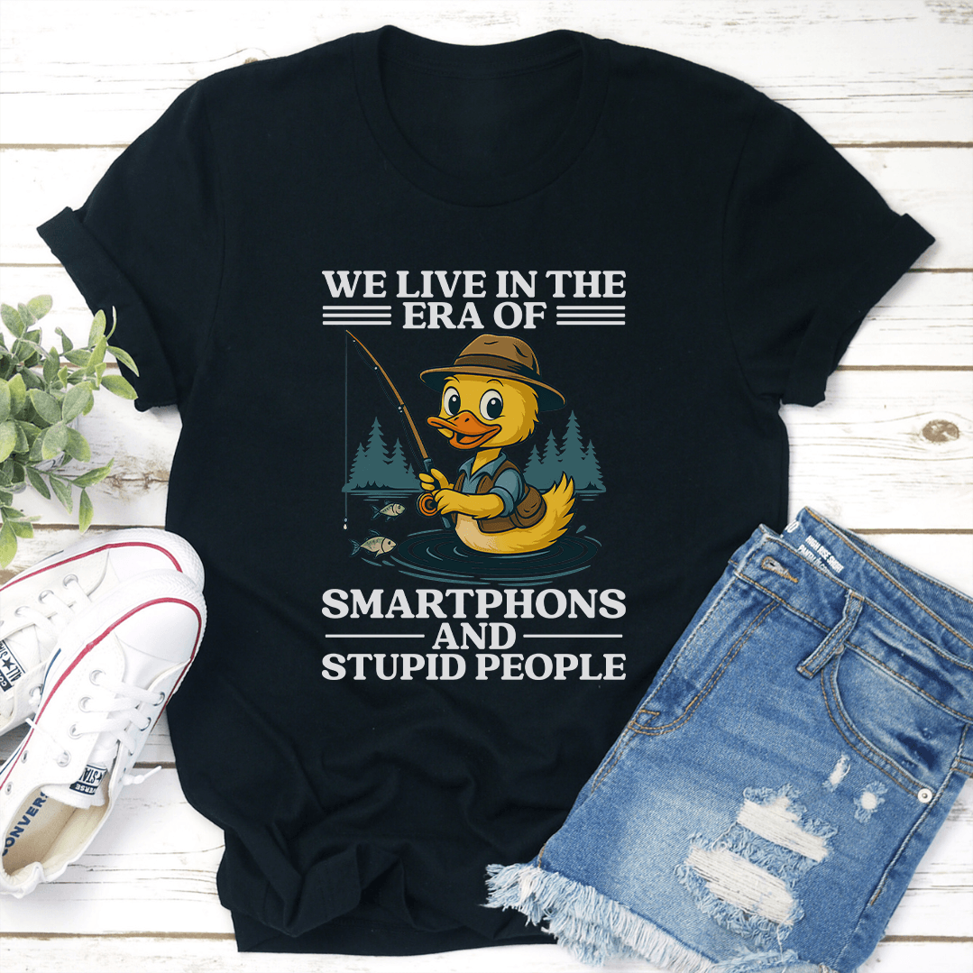 We Live In The Era Of Smartphones Tee