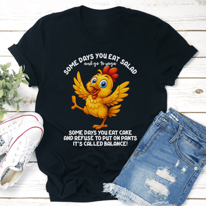 Some Days You Eat Salad Tee 3