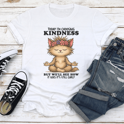 Today Im Choosing Kindness Tee 3