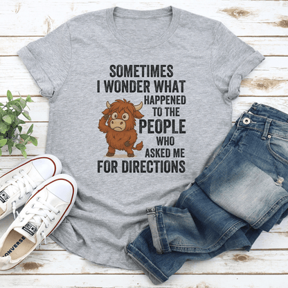 Sometimes I Wonder What Happened To The People Tee