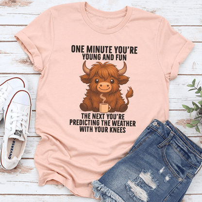 One Minute You're Young And Fun Tee