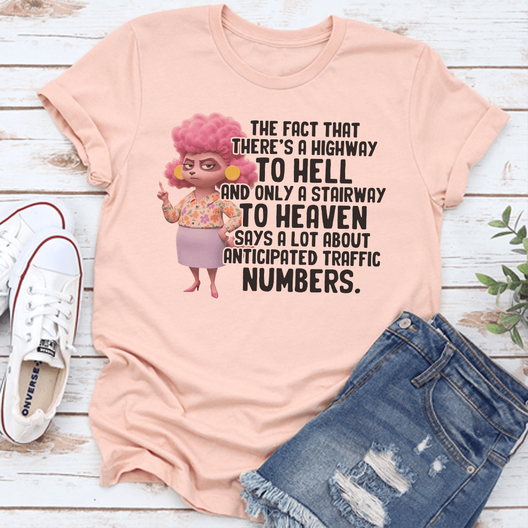 The Fact That Theres A Highway To Hell Tee 1