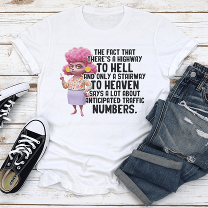 The Fact That There's A Highway To Hell Tee