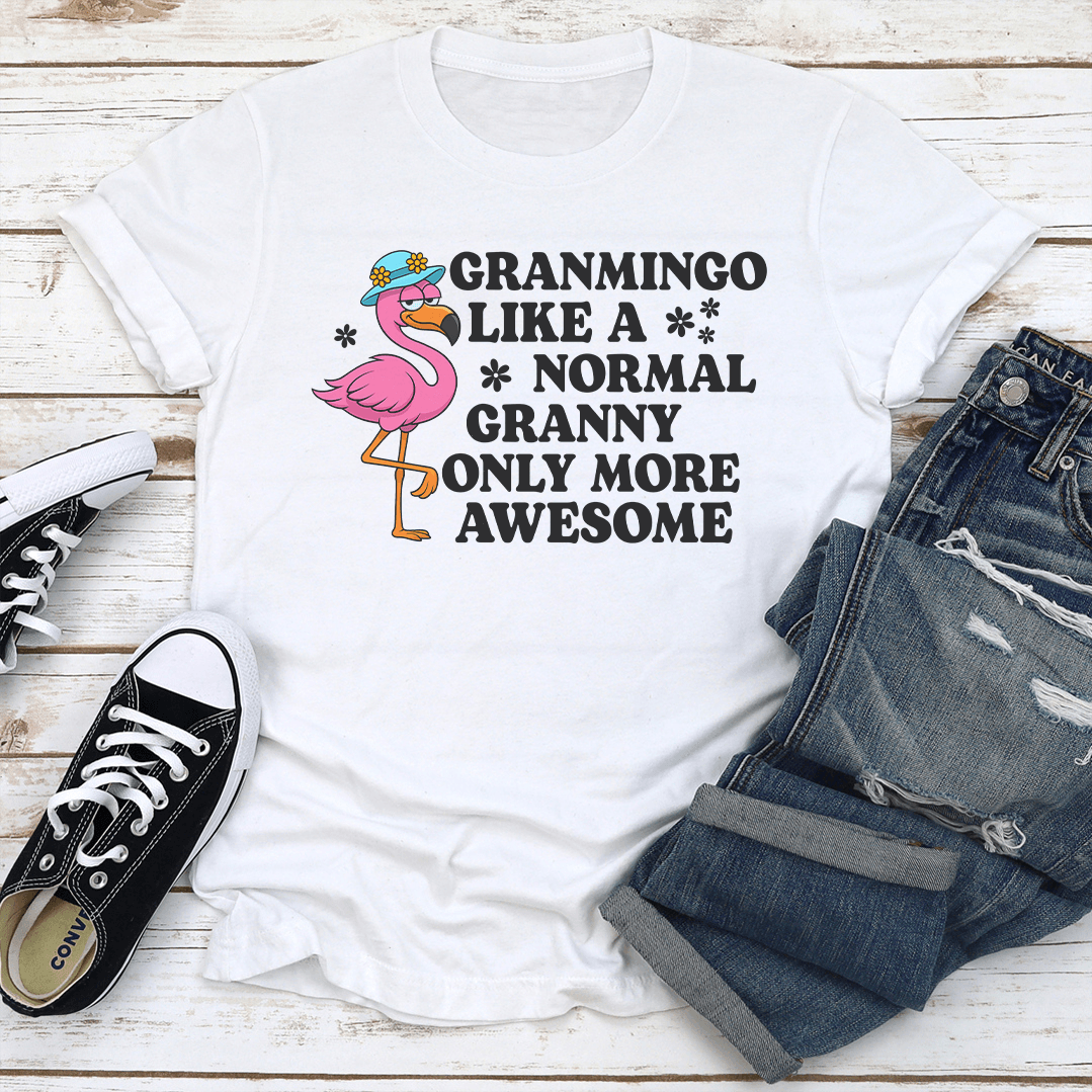 Granmingo Like A Normal Granny Tee 1