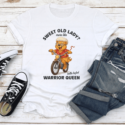 Sweet Old Lady More Like Battle Tested Warrior Queen Tee 3