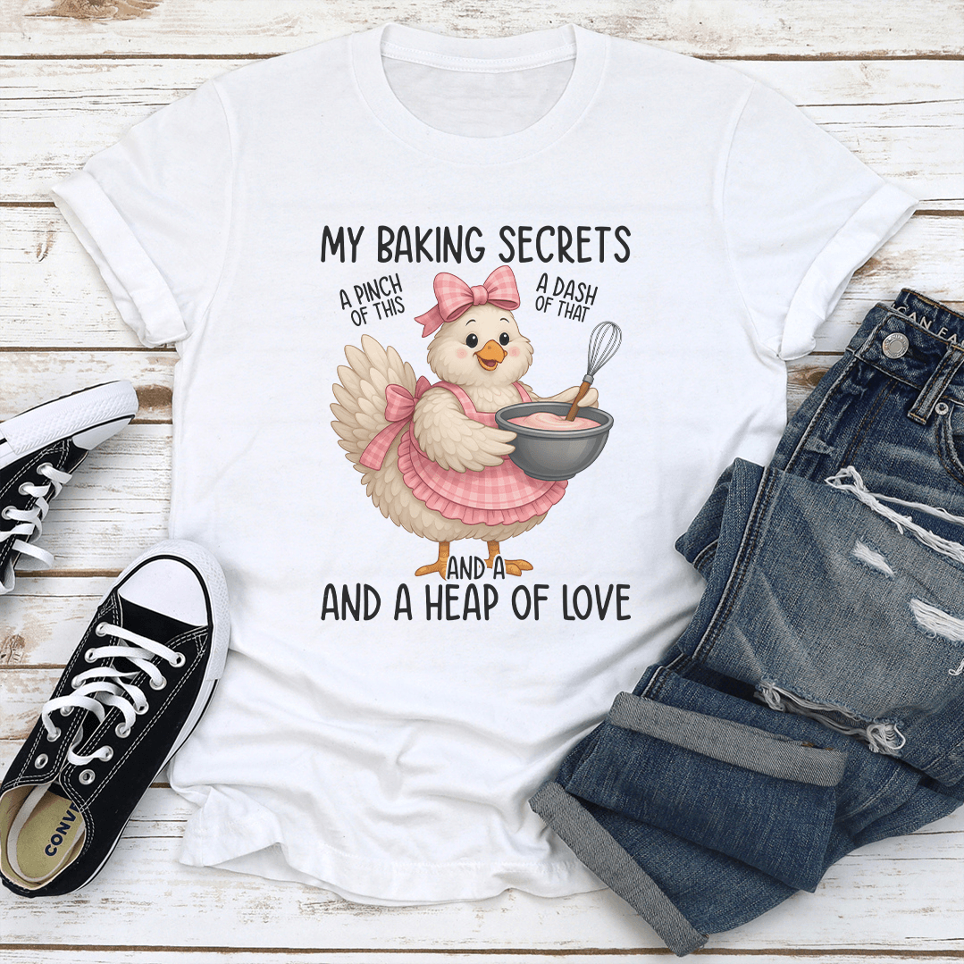 My Baking Secrets A Pinch Of This A Dash Of That Tee