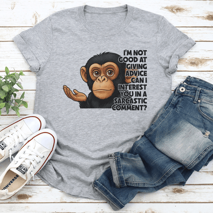 Im Not Good At Giving Advice Tee 3