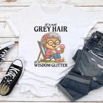 Its Not Grey Hair Its Wisdom Glitter Tee 2