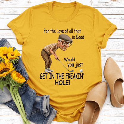 For The Love Of All That Is Good Tee 1