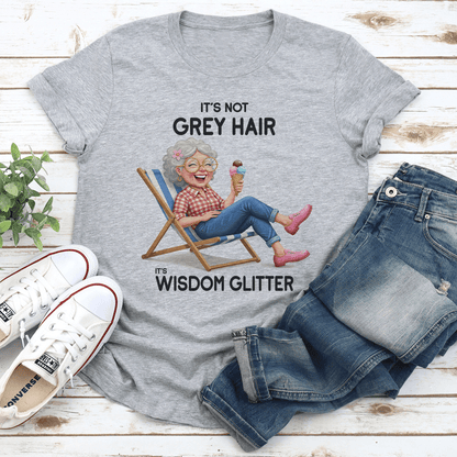 Its Not Grey Hair Its Wisdom Glitter Tee 2