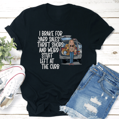 I Brake For Yard Sales Thrift Shop Tee