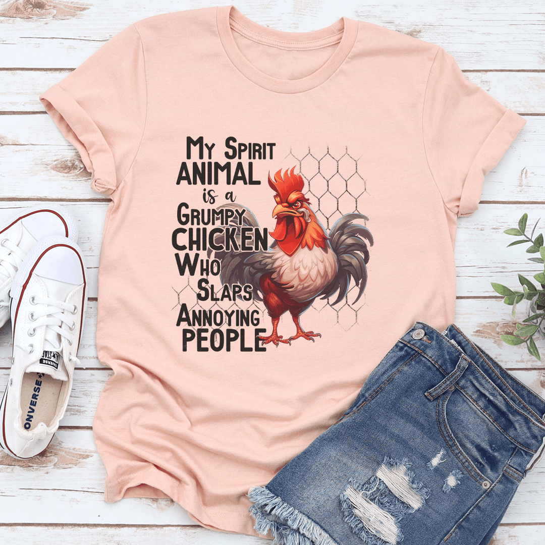 My Spirit Animal Is A Grumpy Chicken Tee 1