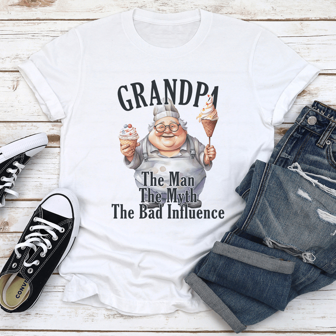 Grandpa The Man The Myth The Bad Influence Tee 3