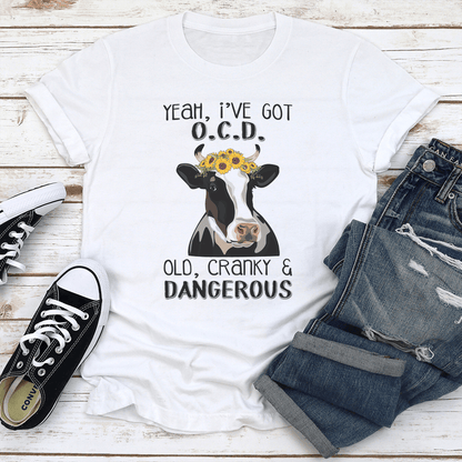 Yeah I've OCD Old Cranky & Dangerous Tee