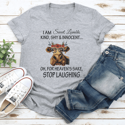 I Am Sweet Lovable Kind Shy  Innocent Tee 3