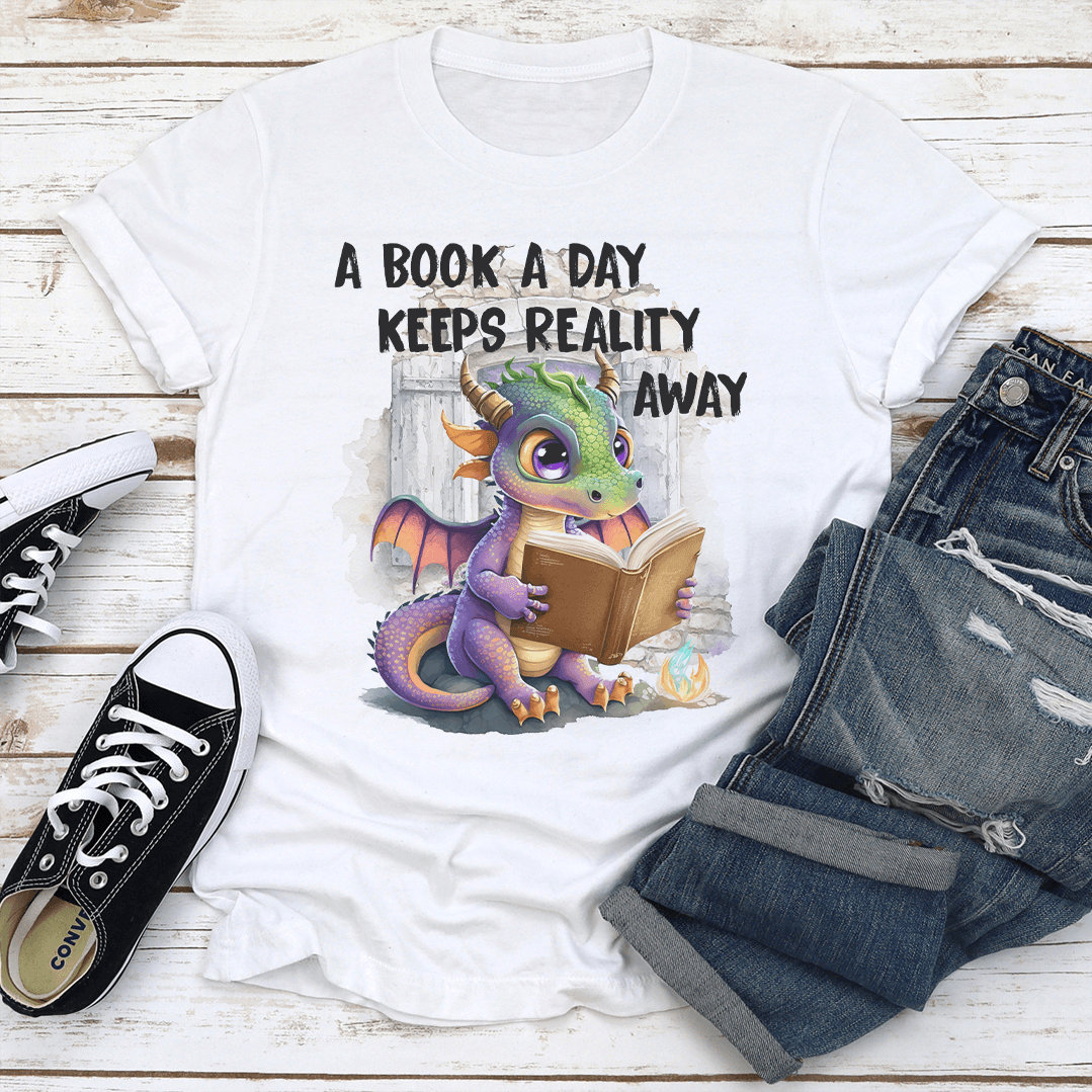 A Book A Day Keeps Reality Away Tee