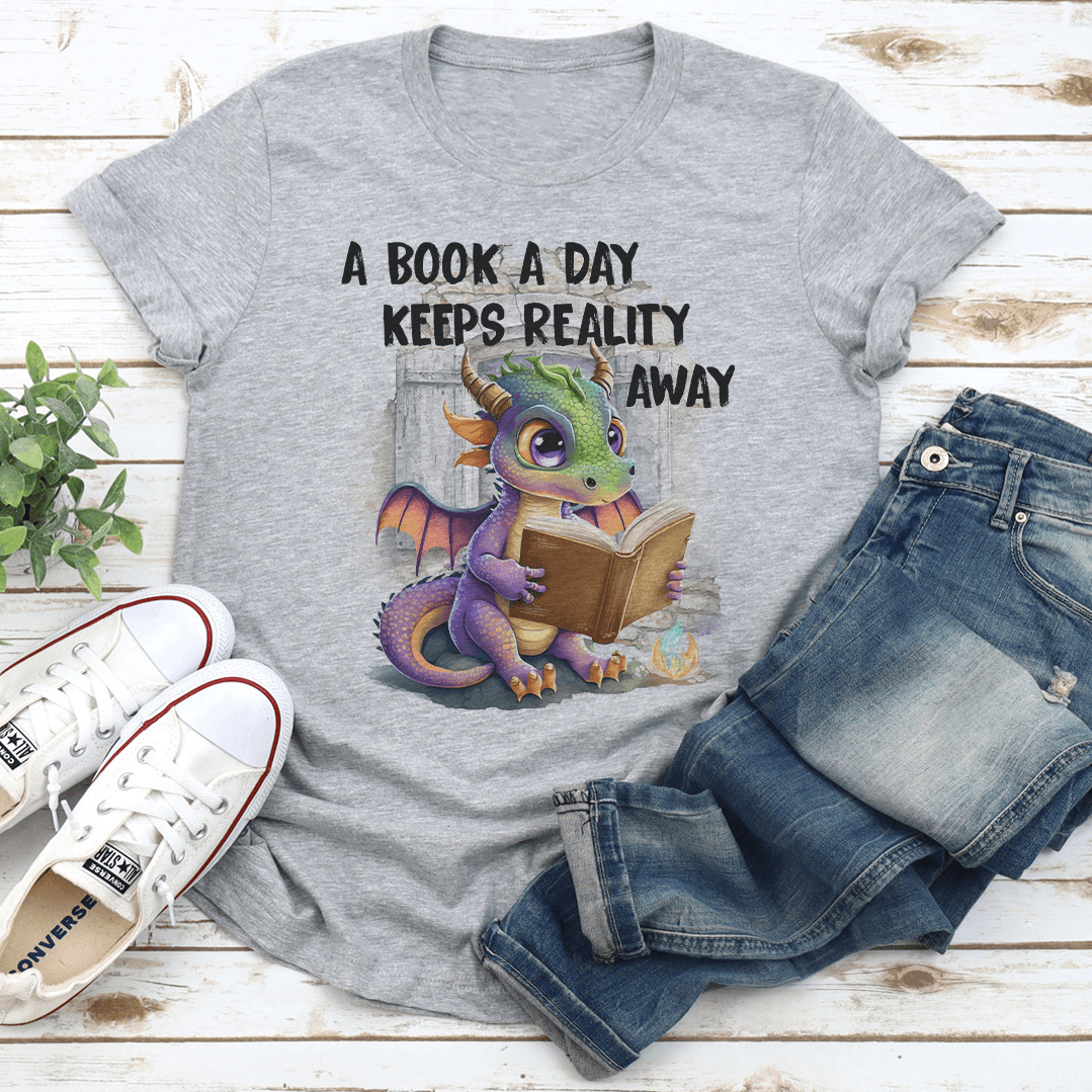 A Book A Day Keeps Reality Away Tee 2