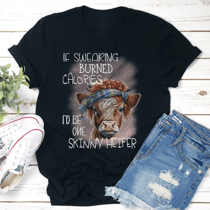 If Swearing Burned Calories Tee 3