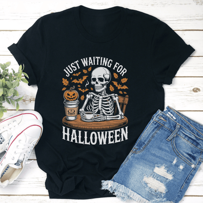 Just Waiting For Halloween Tee