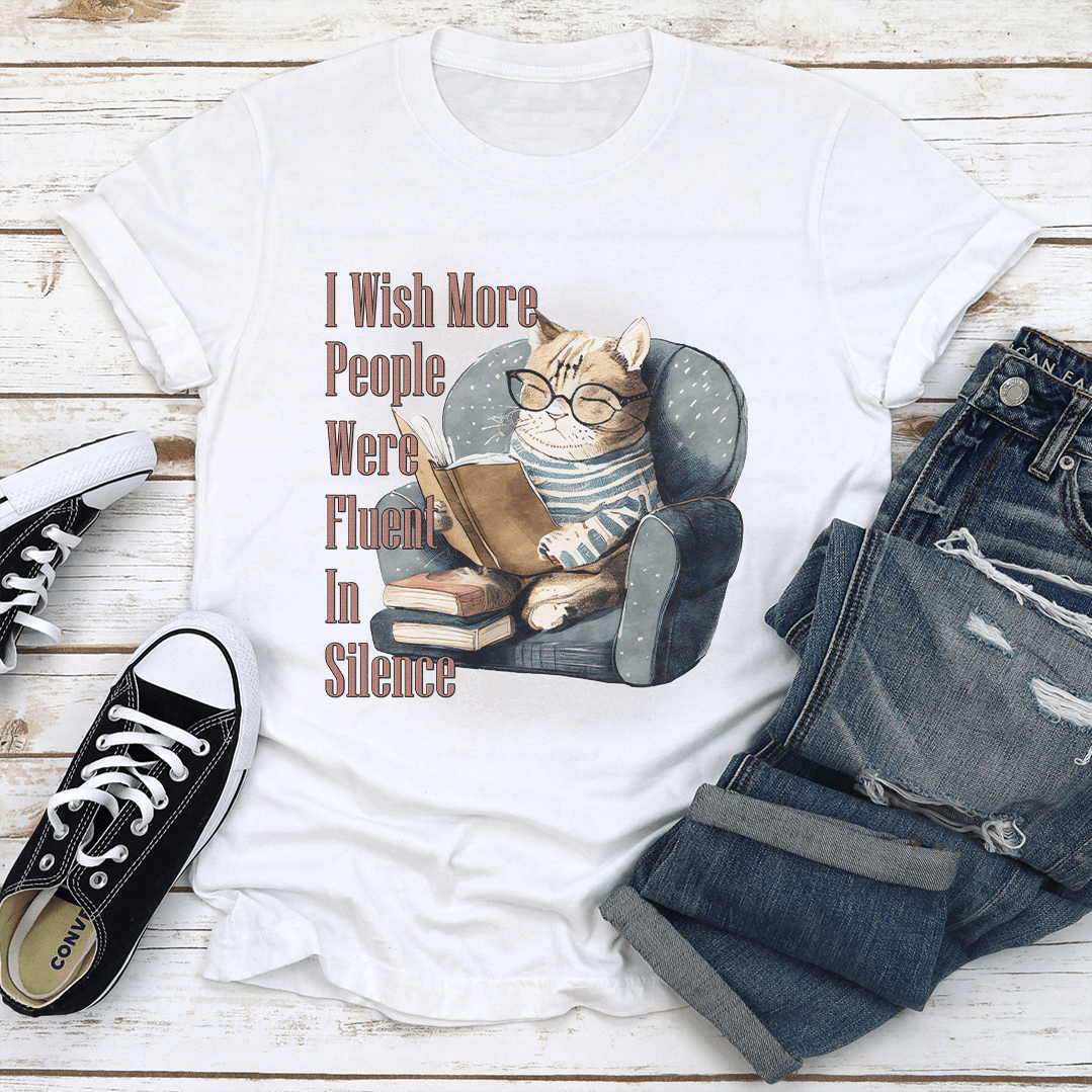 I Wish More People Were Fluent In Silence Tee 2