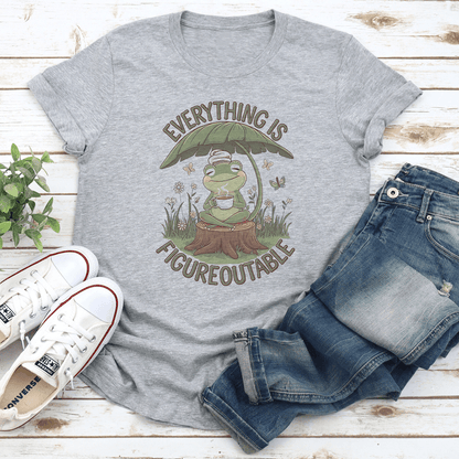Everything Is Figureoutable Tee 3