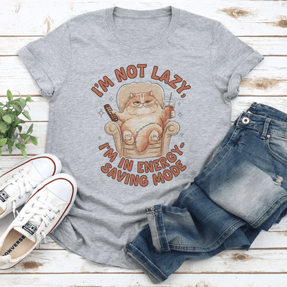 Im Not Lazy Im In Energy Saving Mode Tee 3