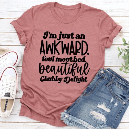 Im Just An Awkward Foul Mouthed Tee 1