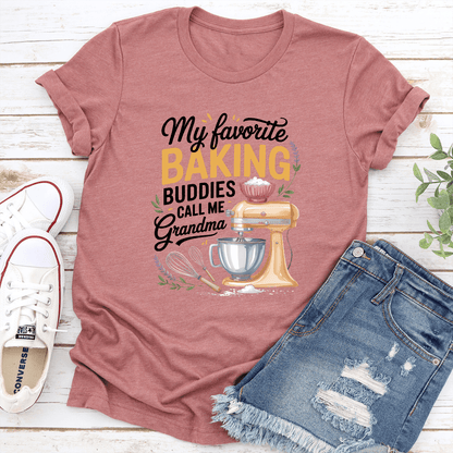 My Favorite Baking Buddies Call Me Grandma Tee 2