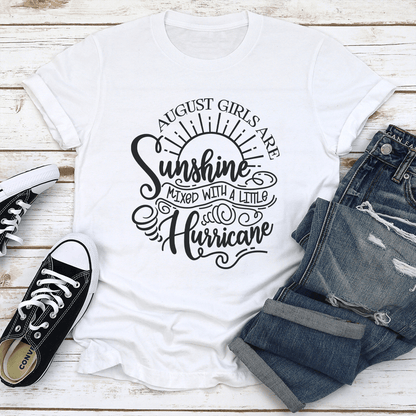 August Girls Are Sunshine Mixed With A Little Hurricane Tee 2