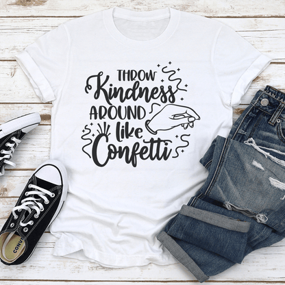 Throw Kindness Around Like Confetti Tee 3