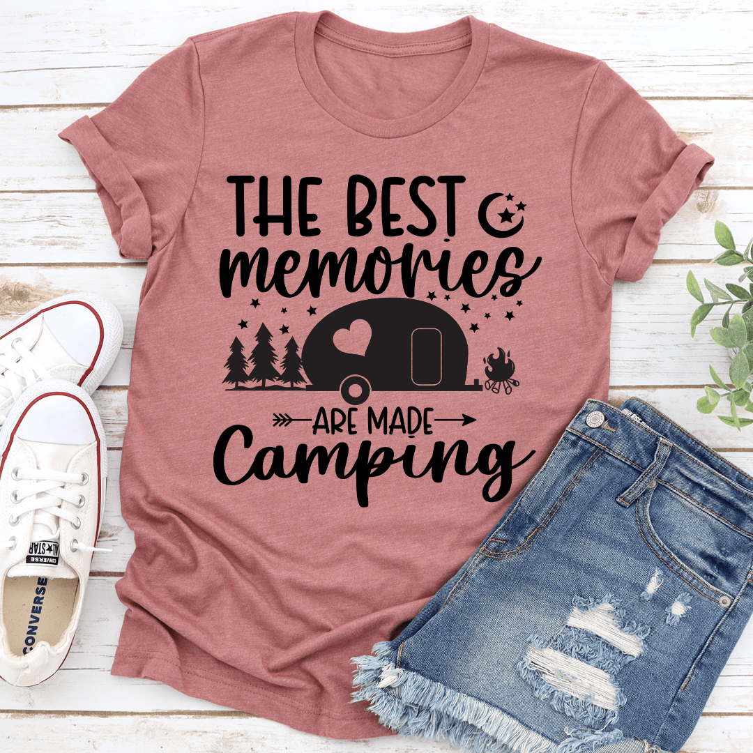 The Best Memories Are Made Campung Tee 1