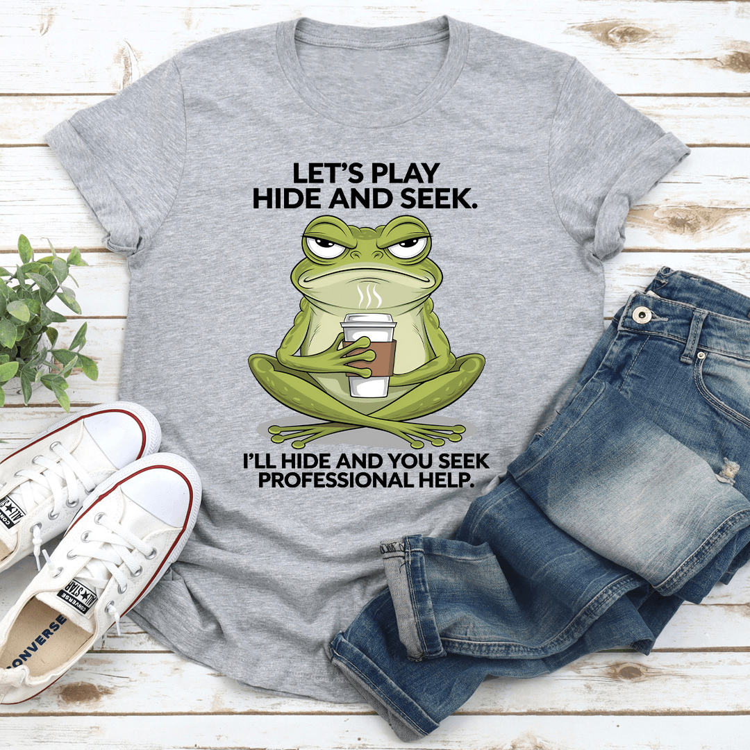 Lets Play Hide And Seek Tee 3