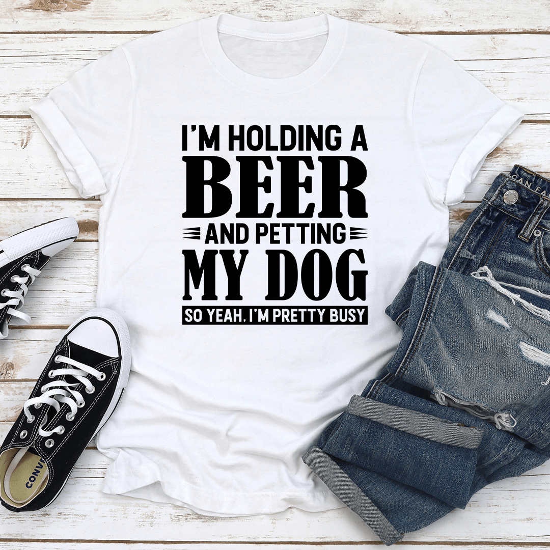 Im Holding A Beer Tee 3