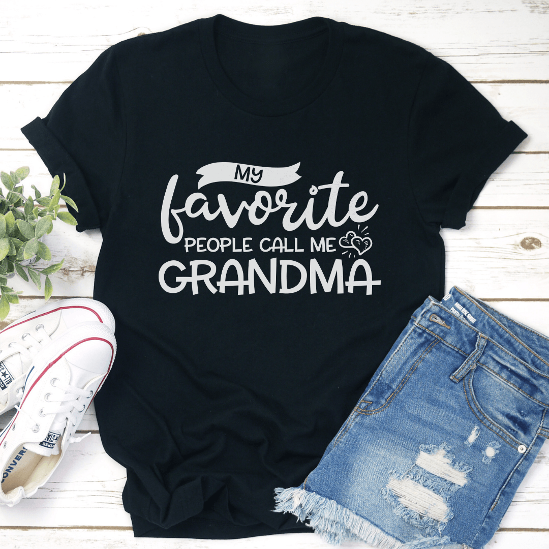 My Favorite People Call Me Grandma Tee