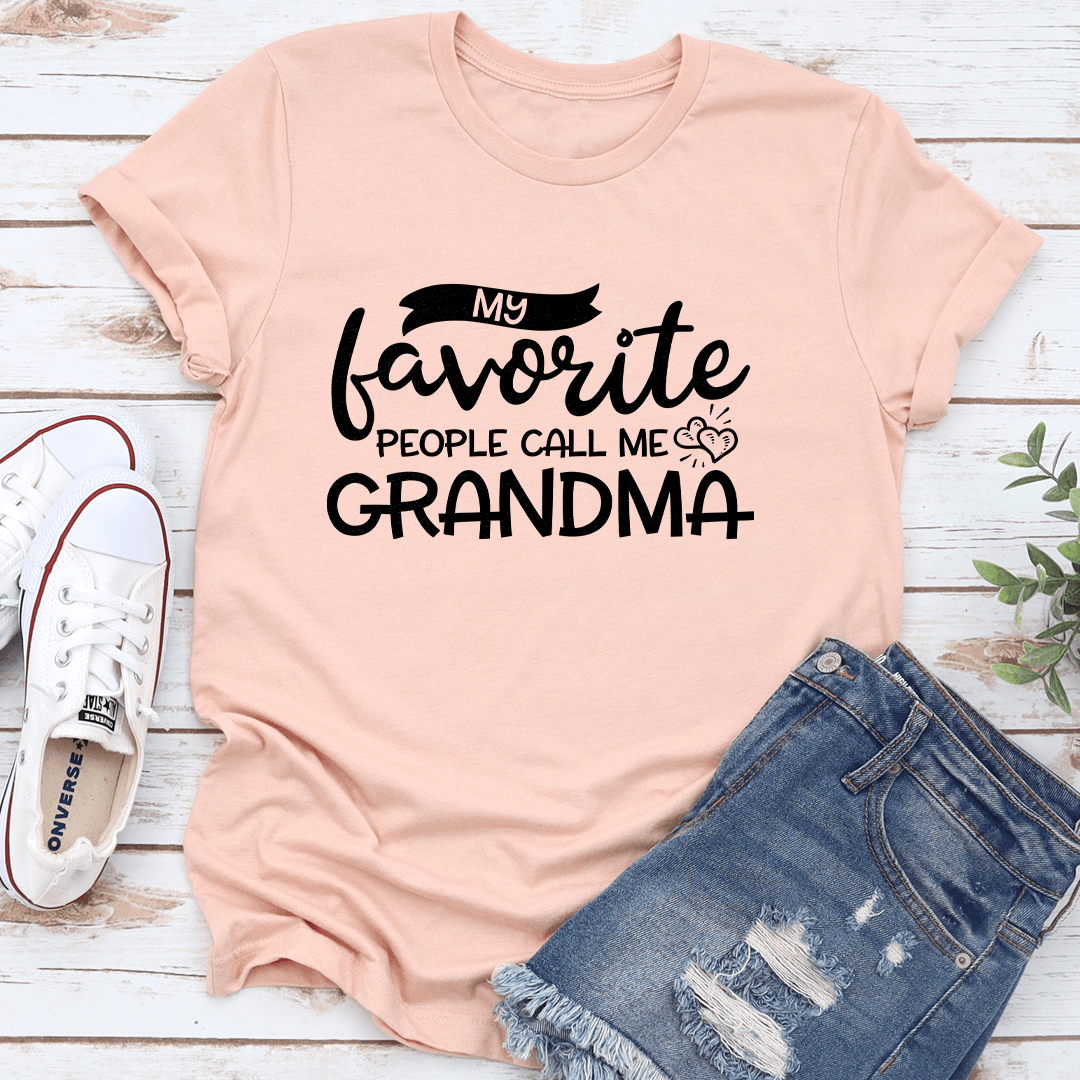 My Favorite People Call Me Grandma Tee 1