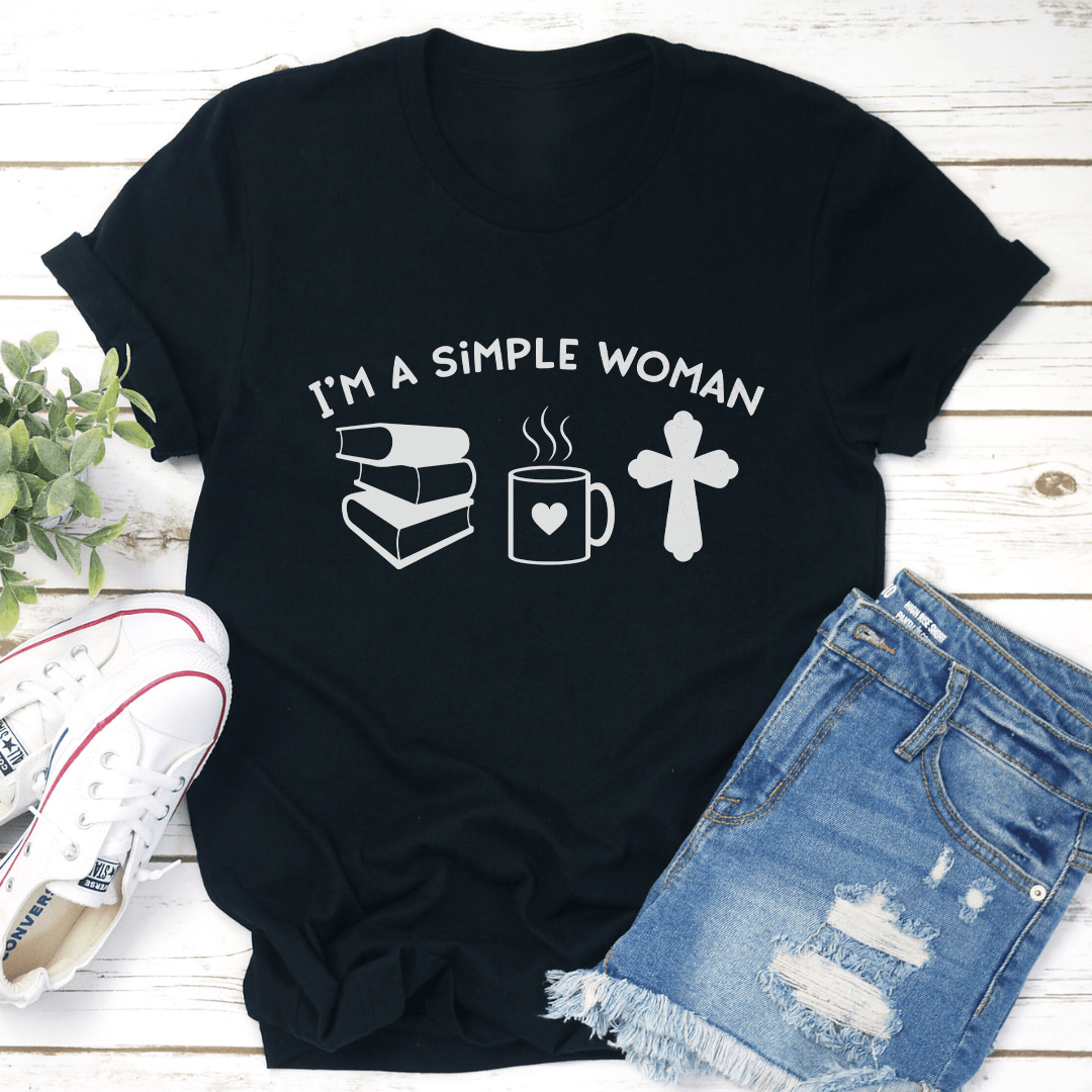 Im A Simple Woman Tee 1