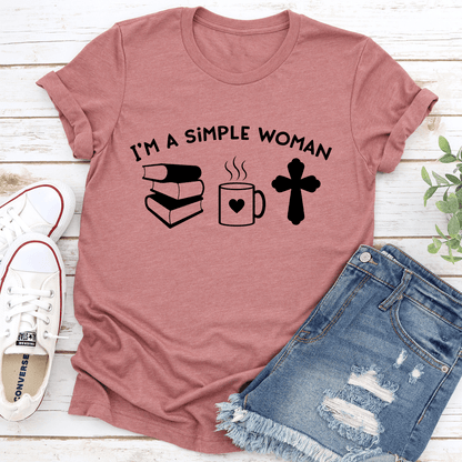 Im A Simple Woman Tee 2