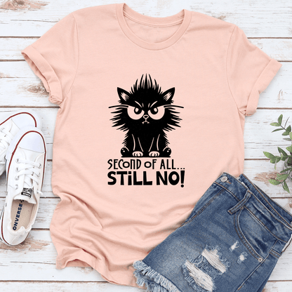 Second Of All Still No Tee