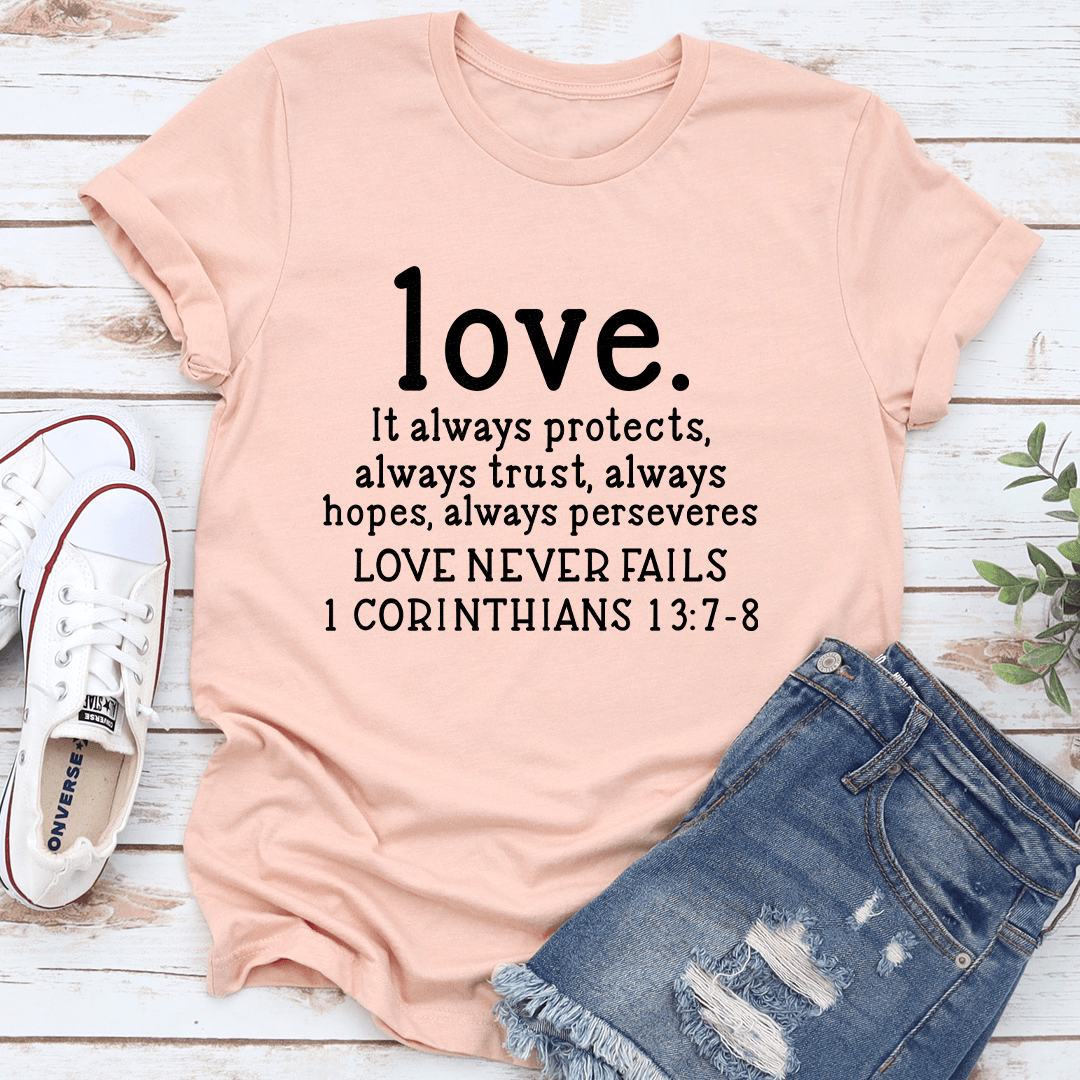 Love It Always Protects Always Trust Always Hopes Tee 1