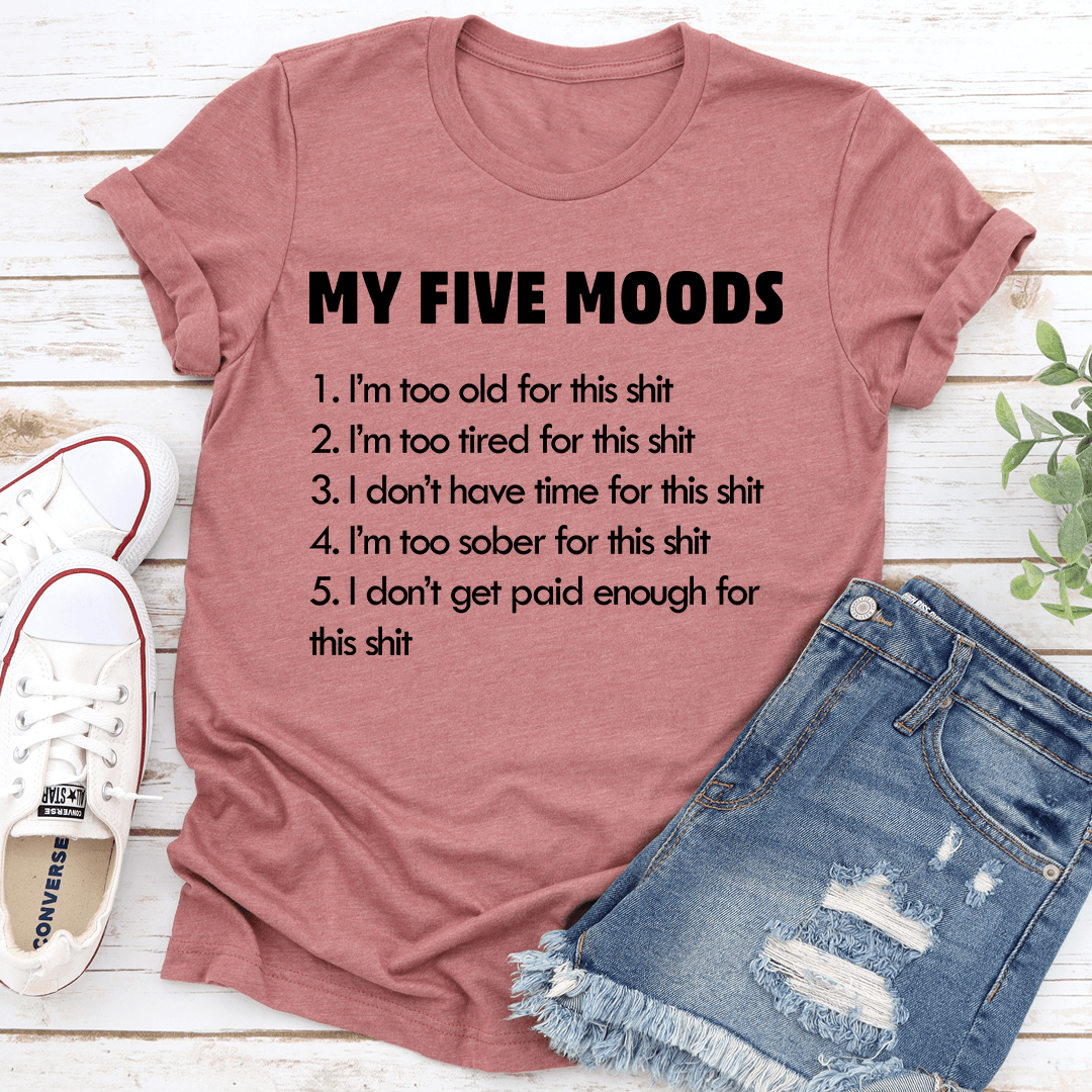 My Five Moods Tee 0