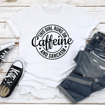 This Girl Runs On Caffeine And Sarcasm Tee 0